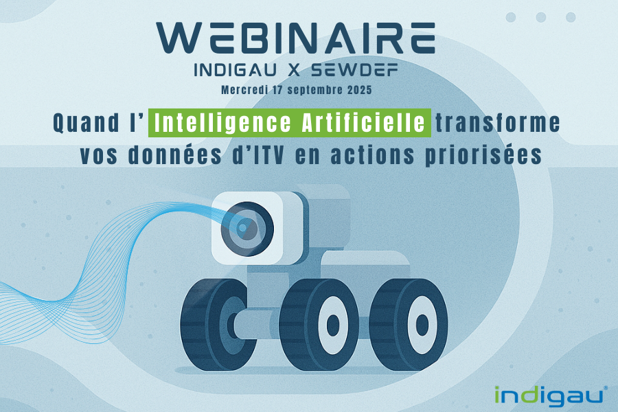 Webinaire Sewdef X Indigau: Quand l’IA transforme vos ITV en actions priorisées